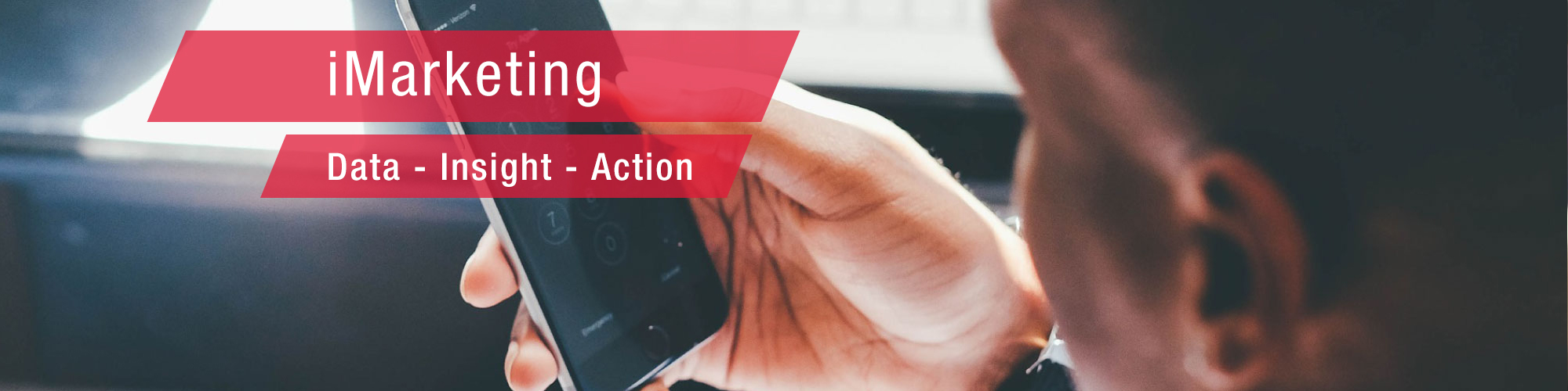 iMarketing: Data - Insight - Action. Contact page banner image.